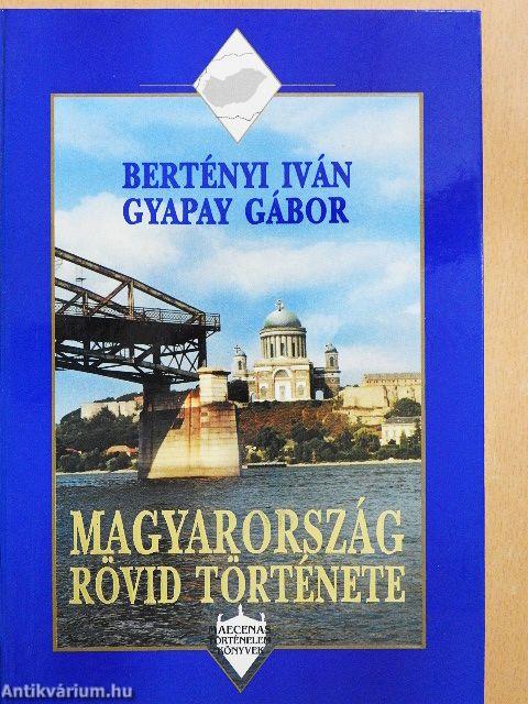 Magyarország rövid története