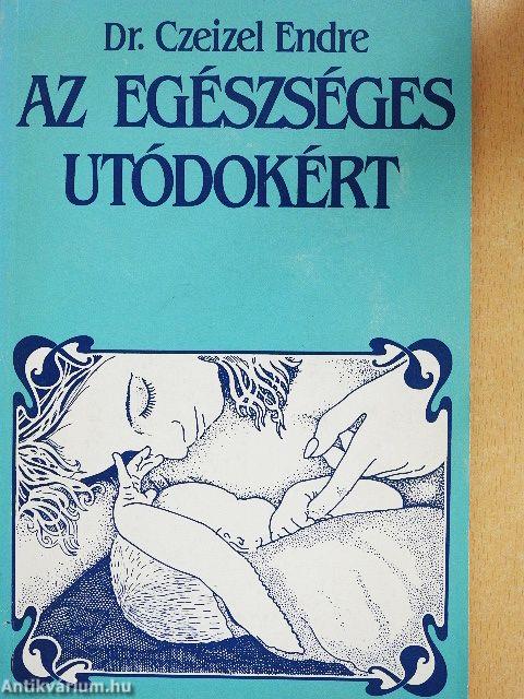 Az egészséges utódokért