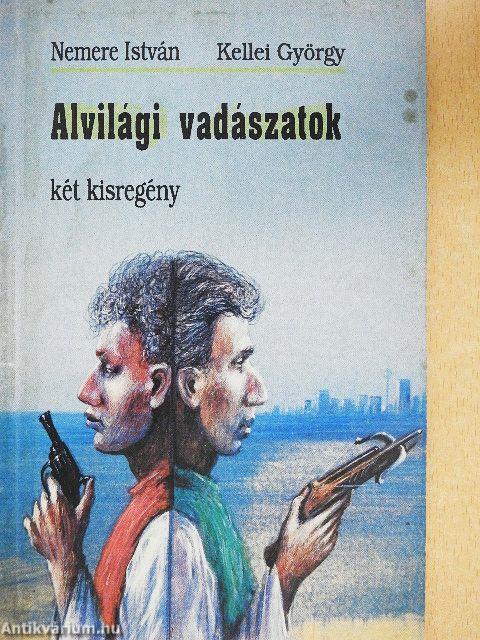 Alvilági vadászatok