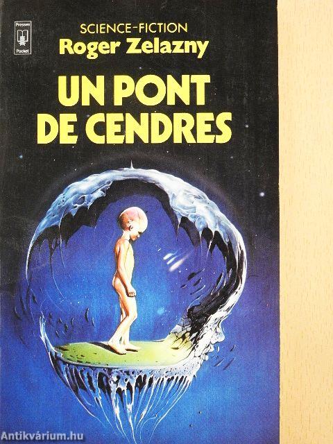 Un Pont de Cendres