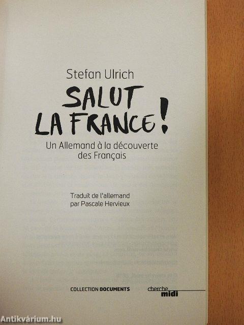 Salut la France!