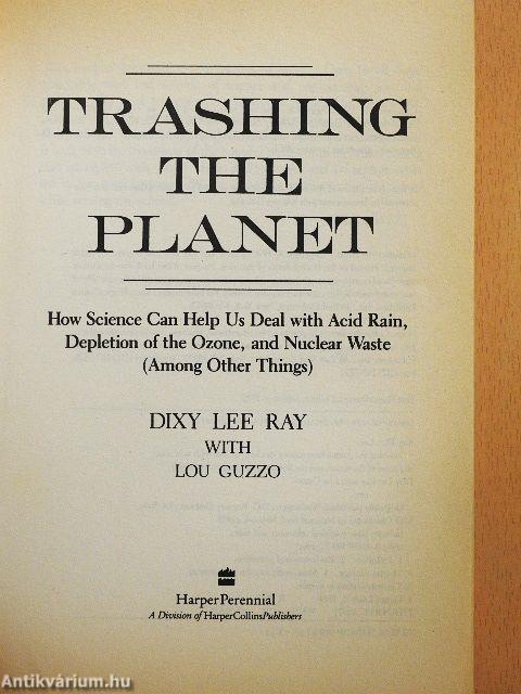 Trashing the Planet