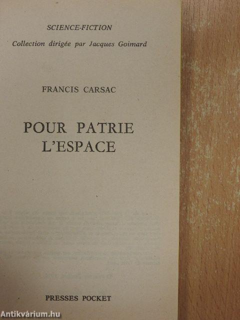 Pour Patrie l'Espace