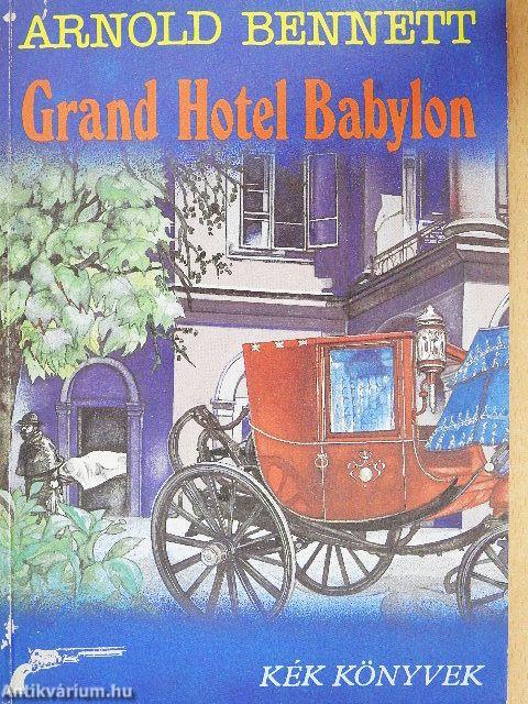 Grand Hotel Babylon