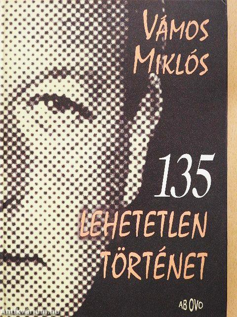 135 lehetetlen történet