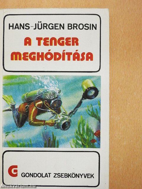 A tenger meghódítása