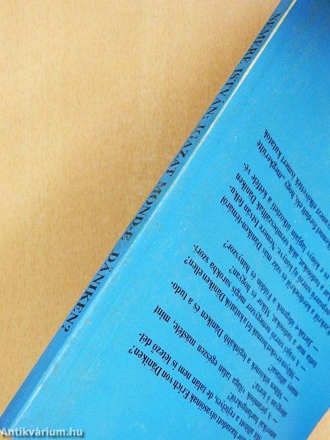 Igazat mond-e Däniken?