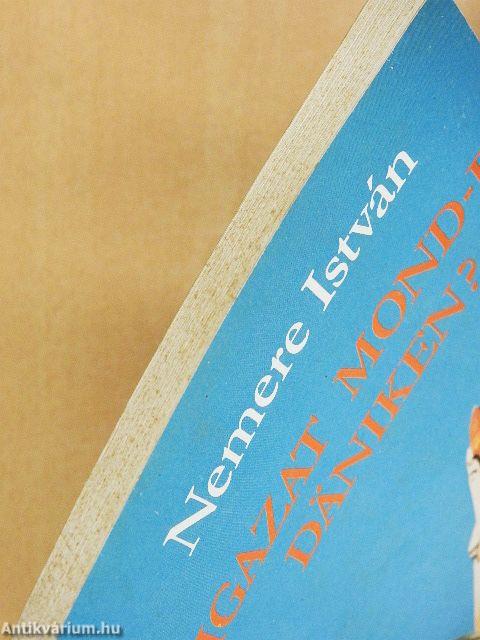 Igazat mond-e Däniken?