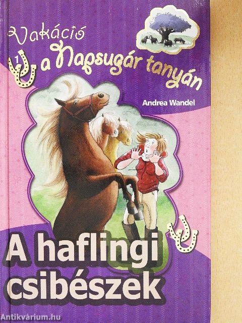 A haflingi csibészek