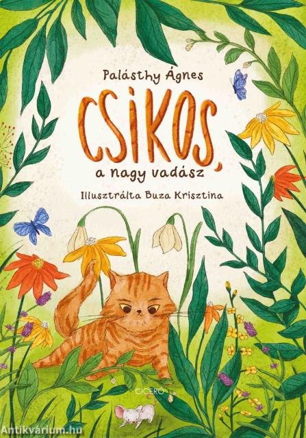 Csíkos, a nagy vadász