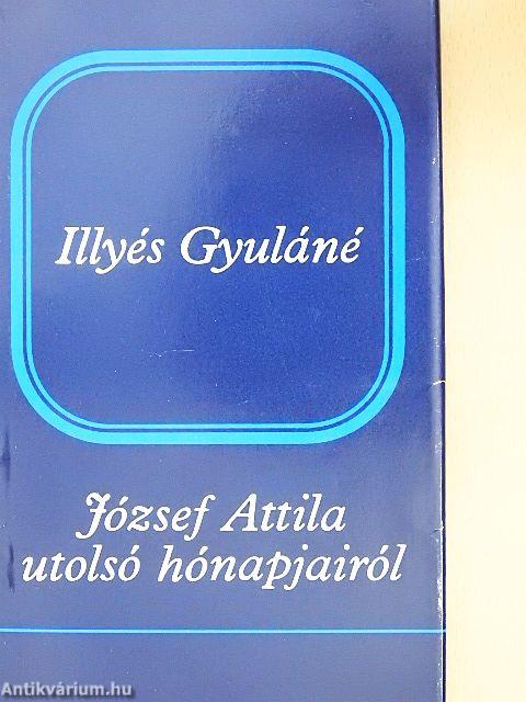 József Attila utolsó hónapjairól