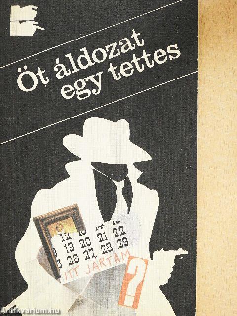 Öt áldozat egy tettes/Temet a gyilkos