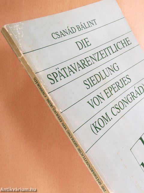 Die Spätawarenzeitliche Siedlung von Eperjes