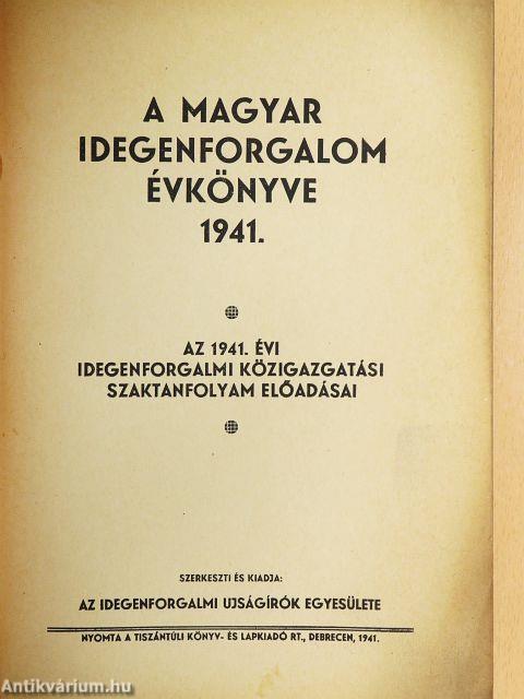 A magyar idegenforgalom évkönyve 1941. I-II.