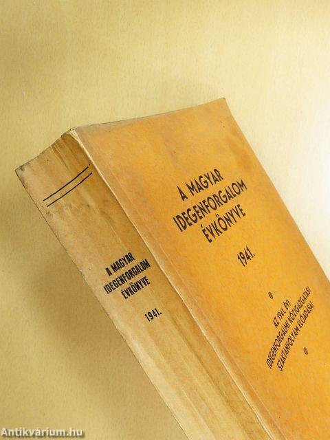 A magyar idegenforgalom évkönyve 1941. I-II.
