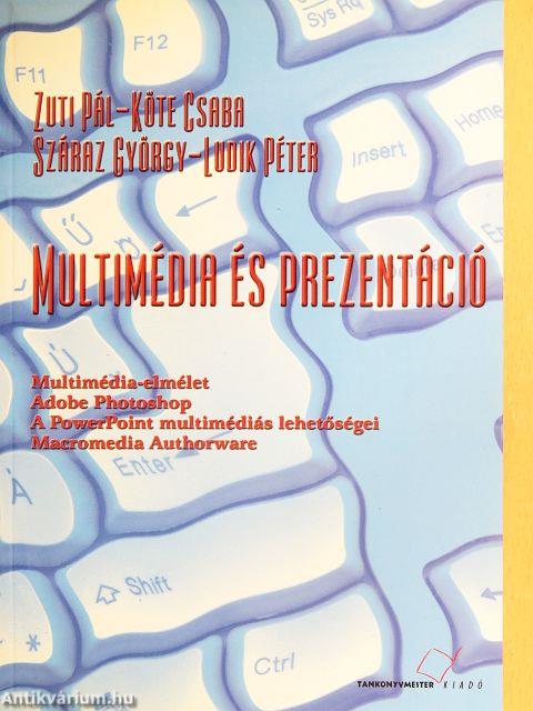 Multimédia és prezentáció