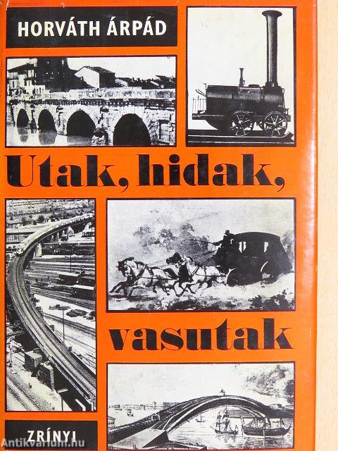 Utak, hidak, vasutak