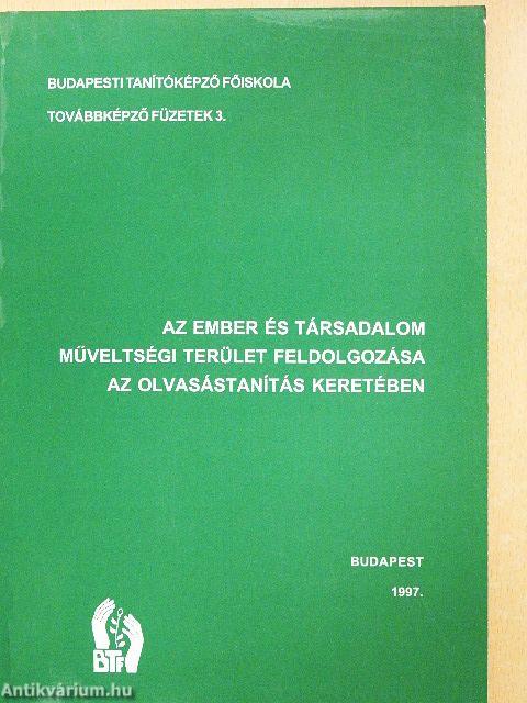 Az ember és társadalom műveltségi terület feldolgozása az olvasástanítás keretében