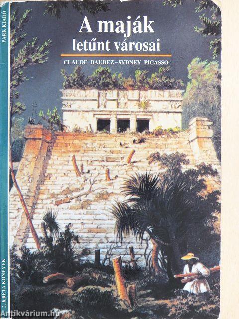 A maják letűnt városai