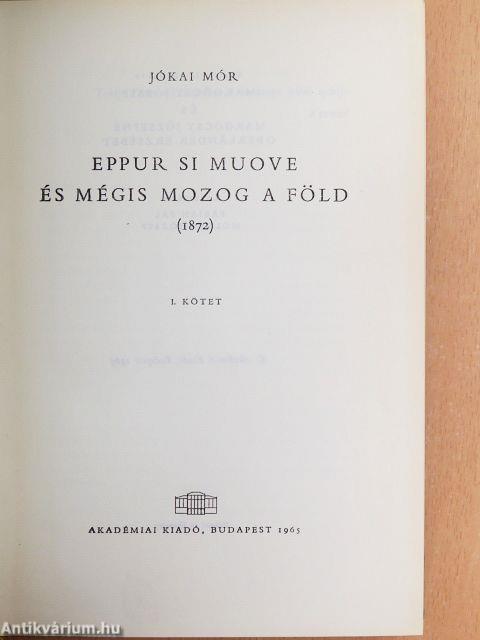 És mégis mozog a Föld I-II.