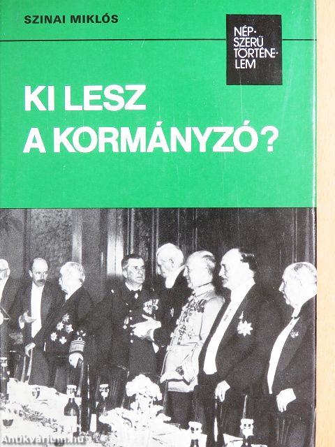 Ki lesz a kormányzó?