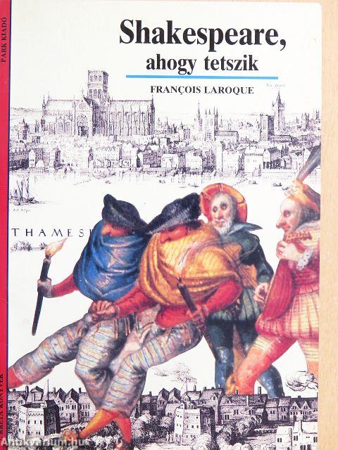 Shakespeare, ahogy tetszik