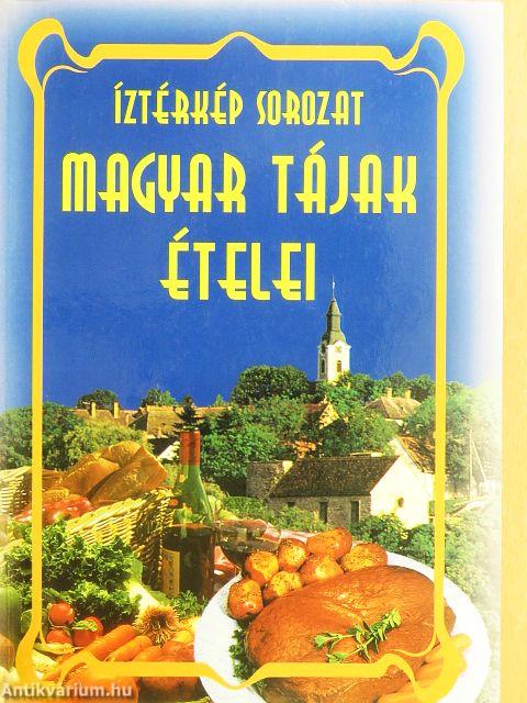 Magyar tájak ételei