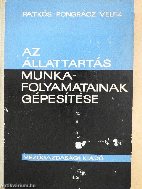 Az állattartás munkafolyamatainak gépesítése