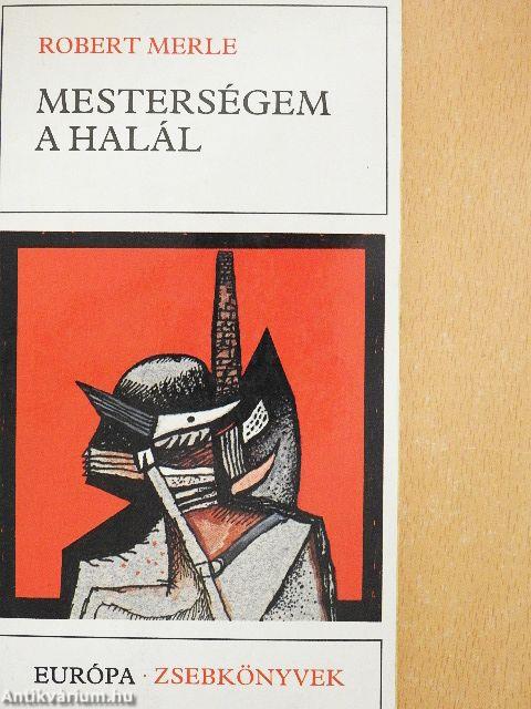 Mesterségem a halál