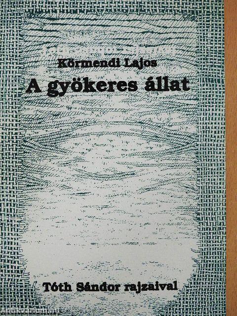 A gyökeres állat