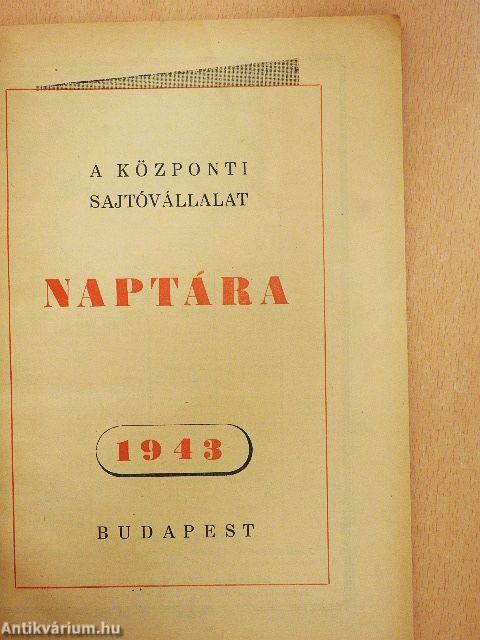 A Központi Sajtóvállalat Naptára 1943