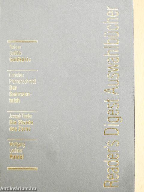 Goldküste/Der Seerosenteich/Die Stunde des Zorns/Rafael