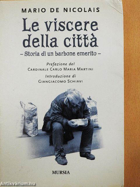 Le viscere della cittá