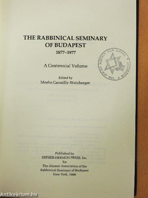The Rabbinical Seminary of Budapest 1877-1977