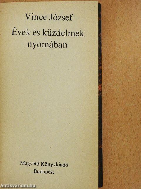 Évek és küzdelmek nyomában