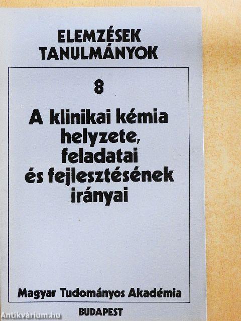 A klinikai kémia helyzete, feladatai és fejlesztésének irányai