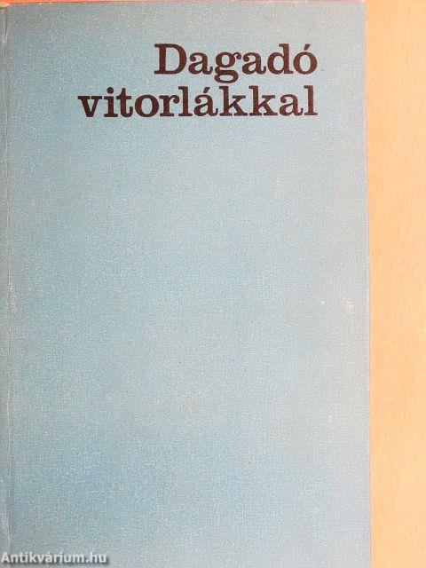 Dagadó vitorlákkal I-II.