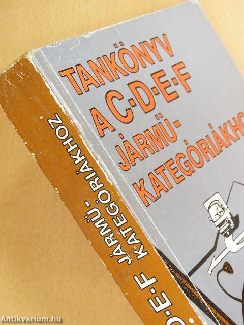 Tankönyv a C-D-E-F járműkategóriákhoz