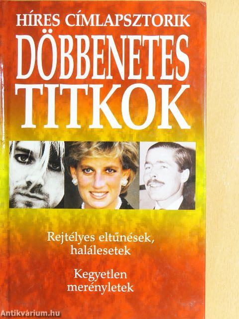 Döbbenetes titkok