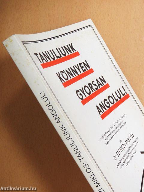 Tanuljunk könnyen, gyorsan angolul!