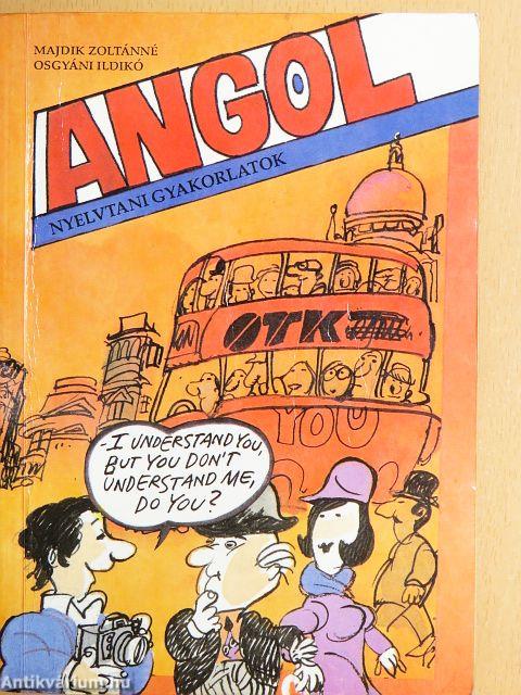 Angol nyelvtani gyakorlatok