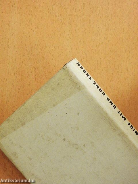 Könige mit und Ohne Thron