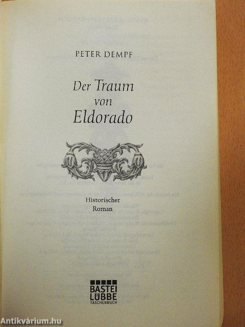 Der Traum von Eldorado