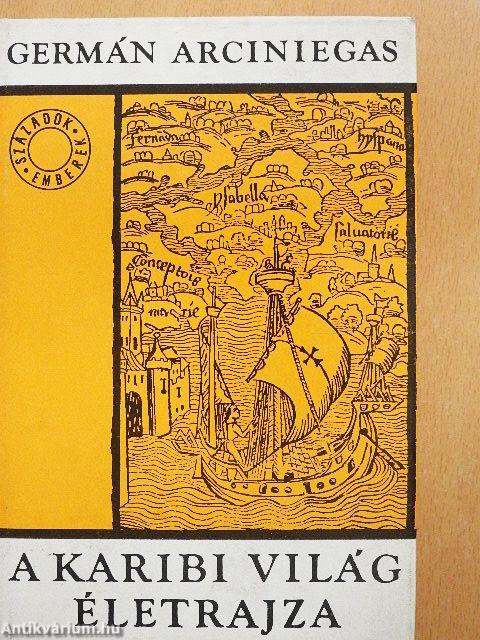 A Karibi világ életrajza