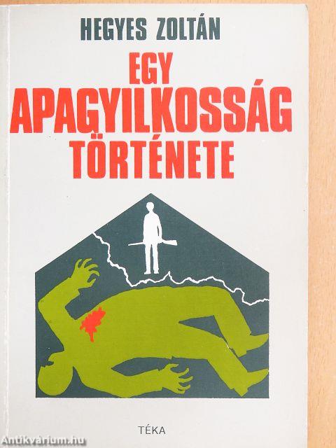 Egy apagyilkosság története