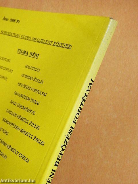 Vilma néni befőzési fortélyai