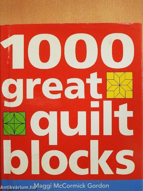 1000 Great Quilt Blocks