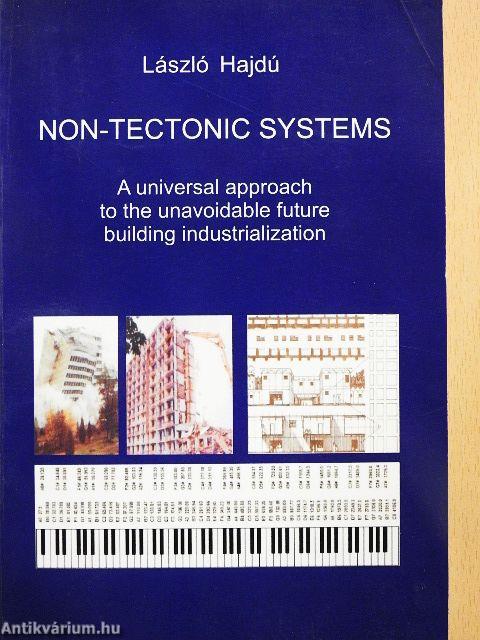 Non-tectonic Systems