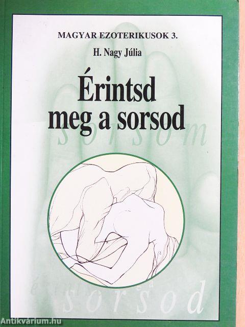 Érintsd meg a sorsod