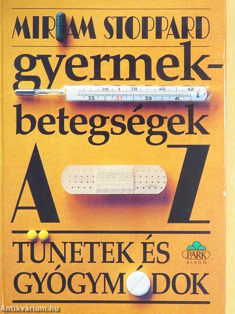 Gyermekbetegségek A-Z-ig